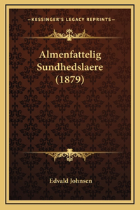 Almenfattelig Sundhedslaere (1879)