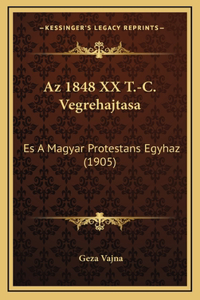 Az 1848 XX T.-C. Vegrehajtasa