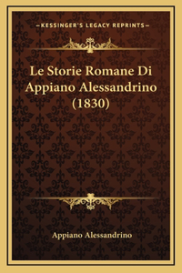 Storie Romane Di Appiano Alessandrino (1830)