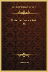 El Sistema Penitenciario (1897)