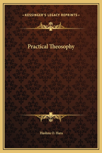 Practical Theosophy