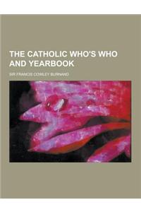 The Catholic Who's Who and Yearbook