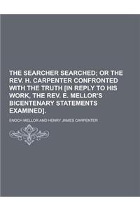 The Searcher Searched