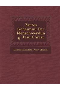 Zartes Geheimnu� Der Menschwerdung Jesu Christ