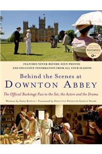 Behind the Scenes at Downton Abbey