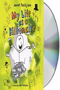 My Life as a Billionaire