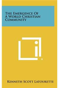 The Emergence of a World Christian Community