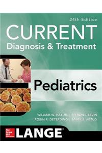 Current Diagnosis and Treatment Pediatrics, Twenty-Fourth Edition