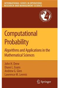 Computational Probability: Algorithms and Applications in the Mathematical Sciences