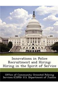 Innovations in Police Recruitment and Hiring