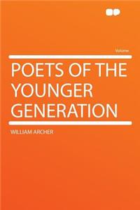 Poets of the Younger Generation