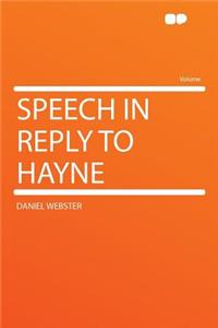 Speech in Reply to Hayne