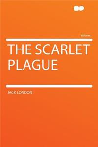 The Scarlet Plague