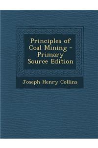 Principles of Coal Mining