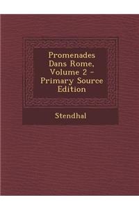 Promenades Dans Rome, Volume 2