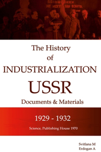 History of Industrialization USSR 1929 -1932