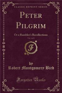 Peter Pilgrim, Vol. 1 of 2