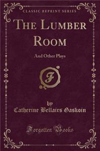 The Lumber Room