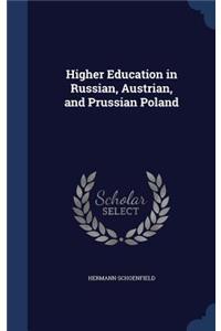 Higher Education in Russian, Austrian, and Prussian Poland