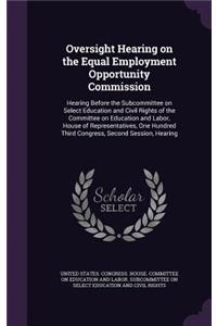 Oversight Hearing on the Equal Employment Opportunity Commission