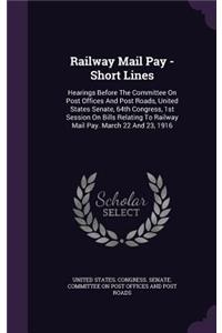 Railway Mail Pay - Short Lines