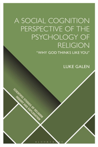 Social Cognition Perspective of the Psychology of Religion