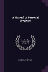 Manual of Personal Hygiene