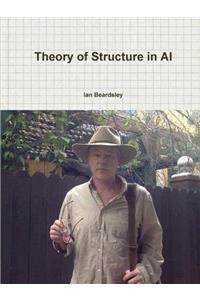 Theory of Structure in AI