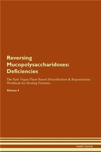 Reversing Mucopolysaccharidoses