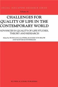 Challenges for Quality of Life in the Contemporary World