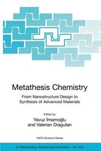 Metathesis Chemistry