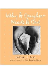 Why a Daughter Needs a Dad
