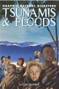 Tsunamis & Floods