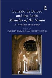 Gonzalo de Berceo and the Latin Miracles of the Virgin