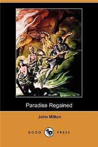 Paradise Regained (Dodo Press)