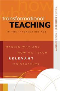 Transformational Teaching in the Information Age