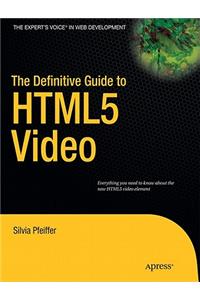 Definitive Guide to HTML5 Video