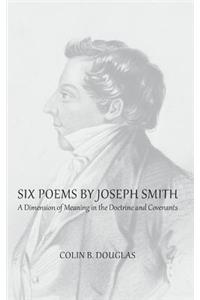 Six Poems of Joseph Smith