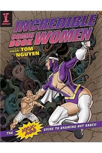 Incredible Comic Book Women with Tom Nguyen