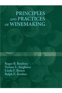 Principles and Practices of Winemaking