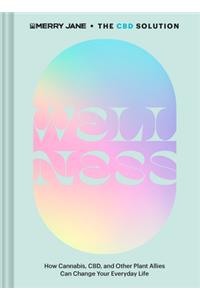 Merry Jane's The CBD Solution: Wellness