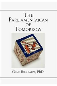 The Parliamentarian of Tomorrow