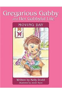 Gregarious Gabby and Her Gabbyful Life