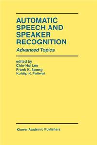 Automatic Speech and Speaker Recognition