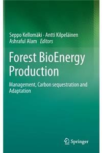 Forest Bioenergy Production