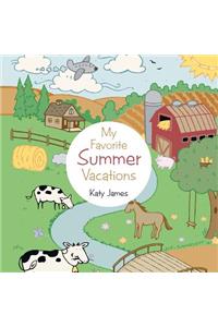 My Favorite Summer Vacations