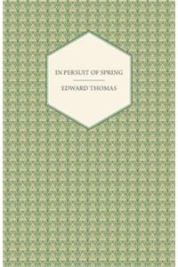 In Pursuit of Spring