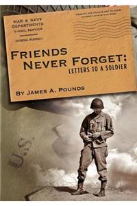 Friends Never Forget