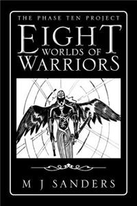 Eight Worlds of Warriors