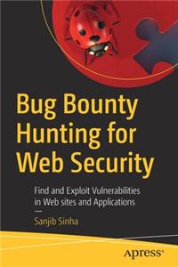 Bug Bounty Hunting for Web Security